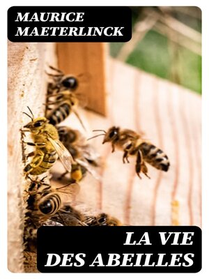 cover image of La vie des abeilles